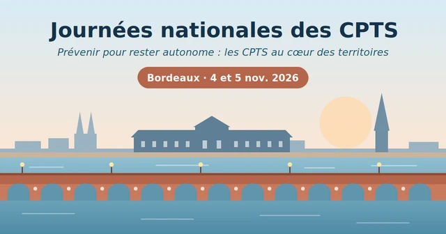 Journées nationales des CPTS à Bordeaux