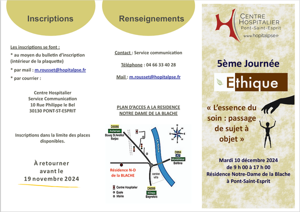 Le mardi 10 décembre 2024 : 5ème Journée  Ethique au Centre Hospitalier de Pont-Saint-Esprit : « L’essence du soin : passage de sujet à objet »