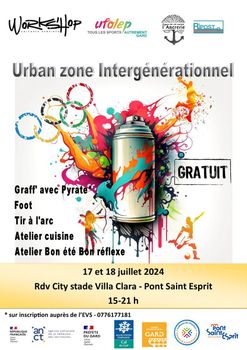 Action « Urban street intergénérationnel » le 17 et 18 juillet au City Stade Villa Clara 