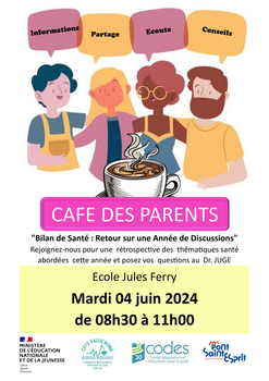 Café des parents mardi 04 juin à 8h45 à l'Ecole Jules Ferry de Pont