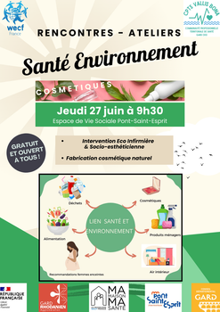 Atelier Rencontre : Santé Environnement le 27/06/24 à 9h30 à l'EVS de Pont-Saint-Esprit.