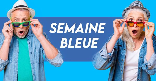 [ Grand public & PS] Semaine bleue