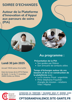  Soirée d’échanges et de découverte autour de la Plateforme d’Innovation et d’Appui aux parcours de soins (PIA)
